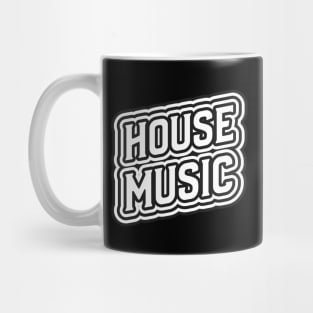 HOUSE MUSIC  - Outlined Font Mug